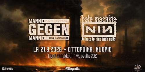 Mann Gegen Mann plays RAMMSTEIN + Hate Machine plays NIN @ Ottopoika