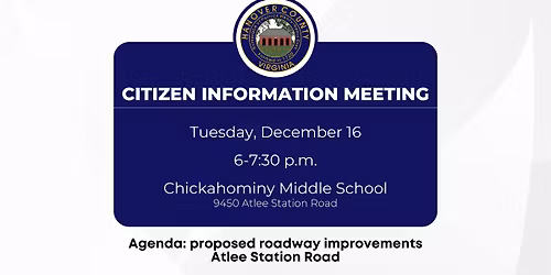 Atlee Station Road Widening (Phase 3) Citizen Information Meeing