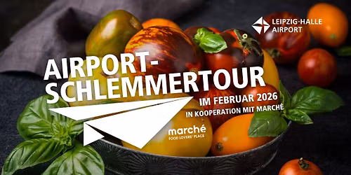 Airport-Schlemmertour am LEJ - Februar 2026