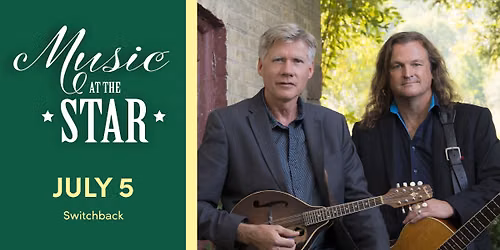 Music at the Star: Switchback