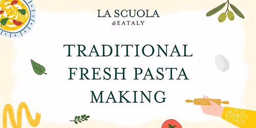 Traditional Fresh Pasta Class