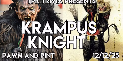 Krampus Night at Pawn and Pint
