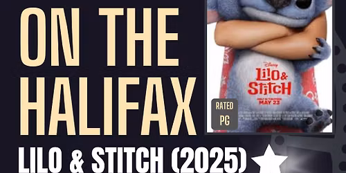 Movies on the Halifax - Lilo & Stitch (2025)