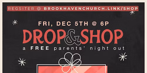 Drop & Shop: A Parents' Night Out