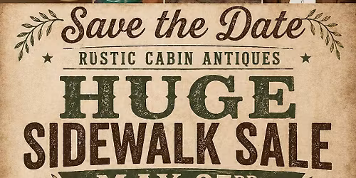 Rustic Cabin Antiques Sidewalk Sale 