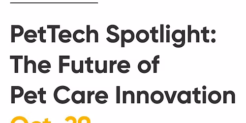 PetTech Spotlight: The Future of Pet Care Innovation