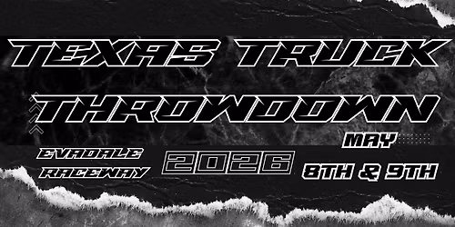 Texas Truck Throwdown 2026