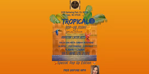 Tropical Latin Dance Social \u2013 Pop-Up Party \ud83d\udc83\ud83d\udd25