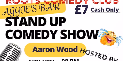 Roots comedy club live stand-up @ Aggie's Bar