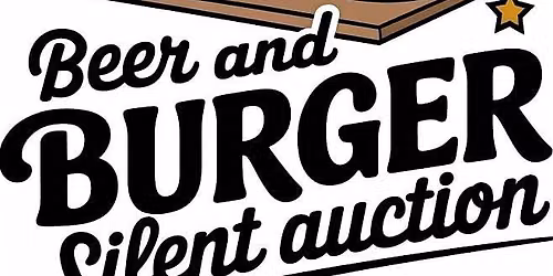 Beer and Burger Silent Auction 2026