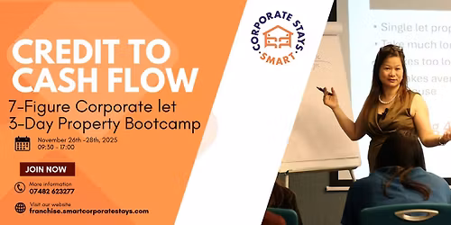 7-Figure Corporate Let Cashflow System - 3 Day Intensive Property Bootcamp