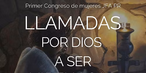 Congreso de Mujeres Llamadas por Dios a ser Virtuosas