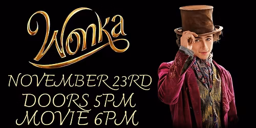 WONKA FILM SCREENING
