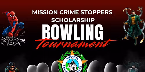 Mission Crime Stoppers Bowling Tournament