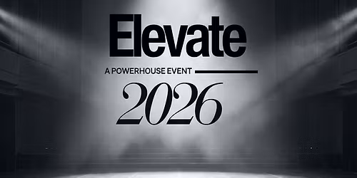 Elevate 2026 ~ A Powerhouse Event 