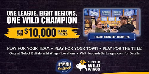 WIN YOUR SHARE OF $10K+ IN CASH PRIZES WITH JEOPARDY! BAR LEAGUE