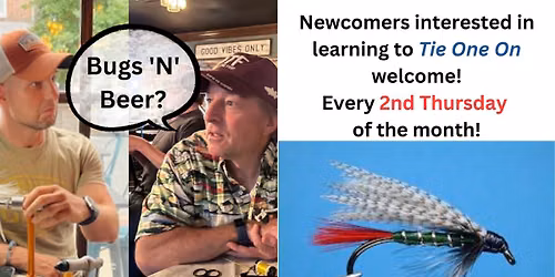 Bugs 'N' Beers Fly Fish Tying