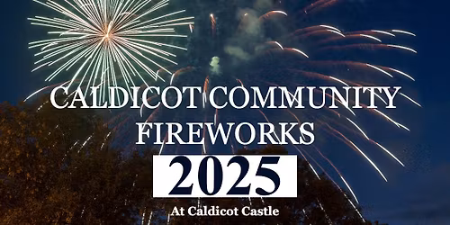 Caldicot Community Fireworks 2025