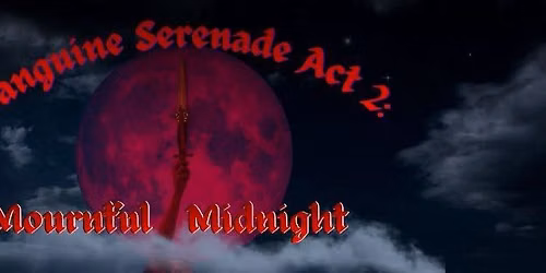 Sanguine Serenade: Mournful Midnight (Neverwinter Endreign)