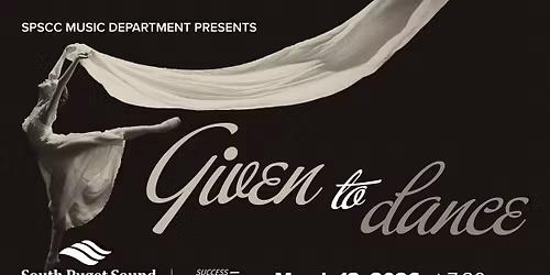 SPSCC Music Department Presents Given to Dance