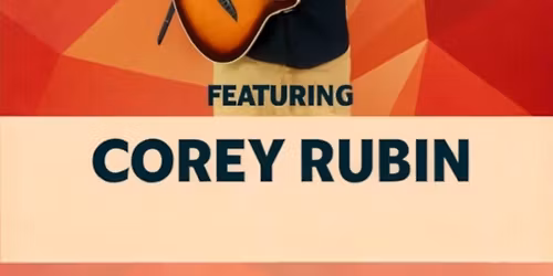Live Music featuring Corey Rubin