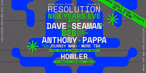 Resolution NYE feat. Dave Seaman (UK) b2b Anthony Pappa, Journey Man ++