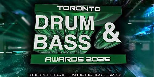 Toronto DnB Awards 25'