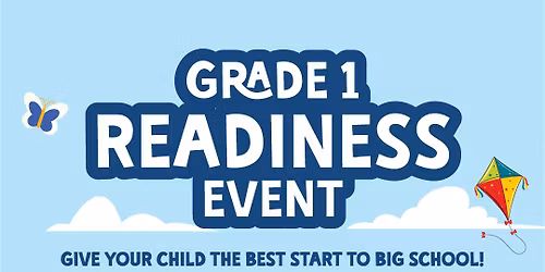 Grade 1 Readiness Event