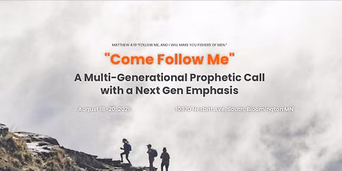 2026 Prophetic Conference: Come Follow Me