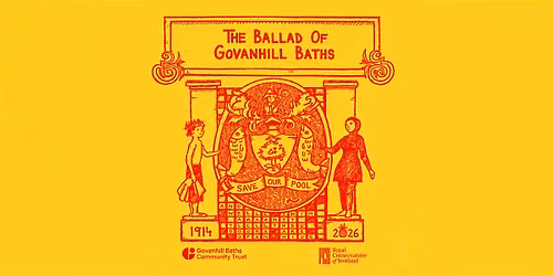 THE BALLAD OF GOVANHILL BATHS: PARTICIPANT CALL OUT