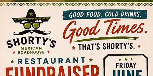 Shorty\u2019s Mexican Road House Fundraiser 