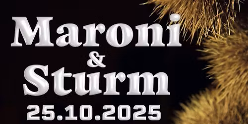 Maroni und Sturm
