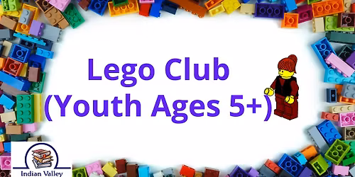Lego Club (Youth ages 5+)