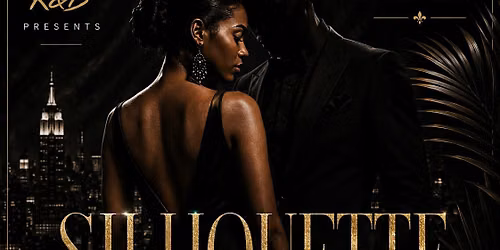 Late Nite R&B Presents: "Silhouette" The All Black Gala