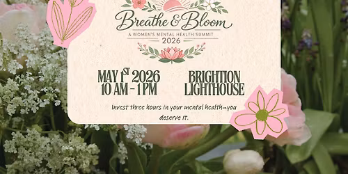 Breathe & Bloom Women's Mental Health Summit 2026