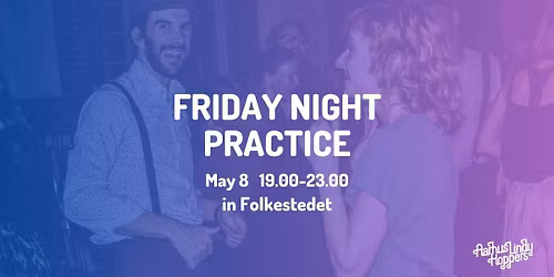 Friday Night Practice