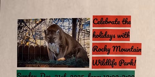Celebrate the holidays at Rocky Mountain Wildlife Park