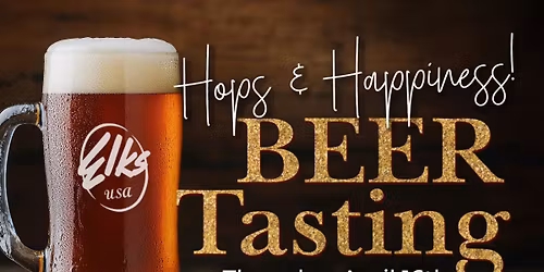 Beer Tasting - Hops & Happiness!