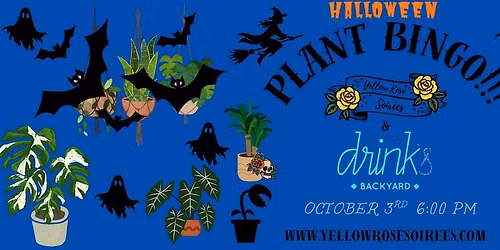 Halloween Plant Bingo at Drinks Backyard!