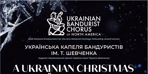 Ukrainian Bandurist Chorus presents 'A Ukrainian Christmas'