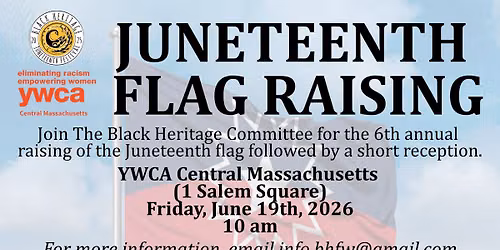 6th Annual Juneteenth Flag Raising