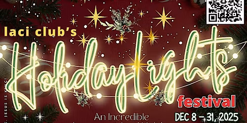 Laci Club's Holiday Lights Fest (2025)