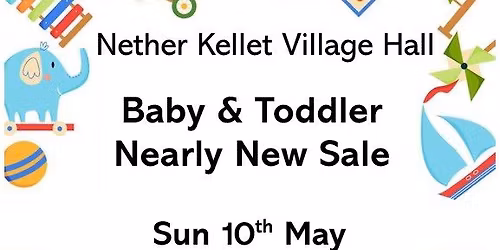 Nether Kellet Baby and Toddler Nearly New Sale