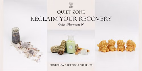 Object Placement: Quiet Zone \u2014 Reclaim Your Recovery
