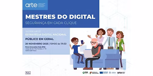 Mestres do Digital | ARTE | CM Porto