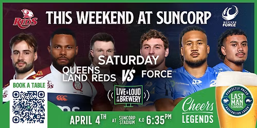 Queensland Reds v Force: Saturday Pre-Game Pints at Last Man Standing