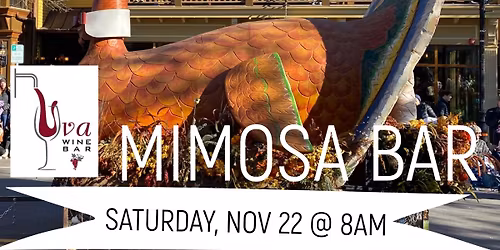 Thanksgiving Parade Mimosa Bar