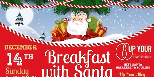 Breakfast With Santa and Mrs. Claus at Up Your Alley!