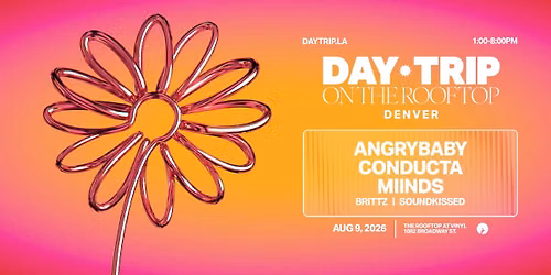 Day Trip On The Rooftop: Angrybaby, Conducta, MiiNDS