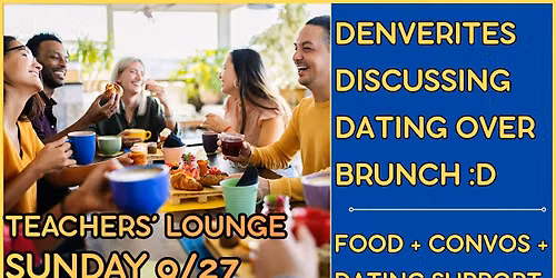 Denverites Discussing Dating over Brunch (Sun. 9\/27)